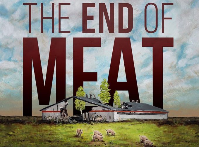 The end of meat, documental sobre un mundo sin carne.